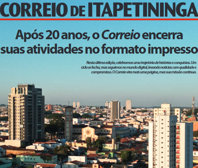 Jornal Correio de Itapetiningaencerra suas edições físicas após 20 anos