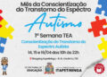 comunicou que haverá uma programação em relação ao "Abril Azul", mês e conscientização sobre o Transtorno do Espectro Autista (TEA).
