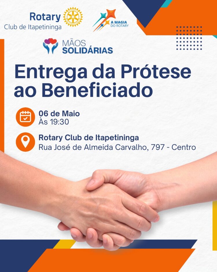 O Rotary Club de Itapetininga promove na próxima terça-feira, 6 de maio, às 19h30, a cerimônia de entrega de uma prótese a um de seus beneficiários