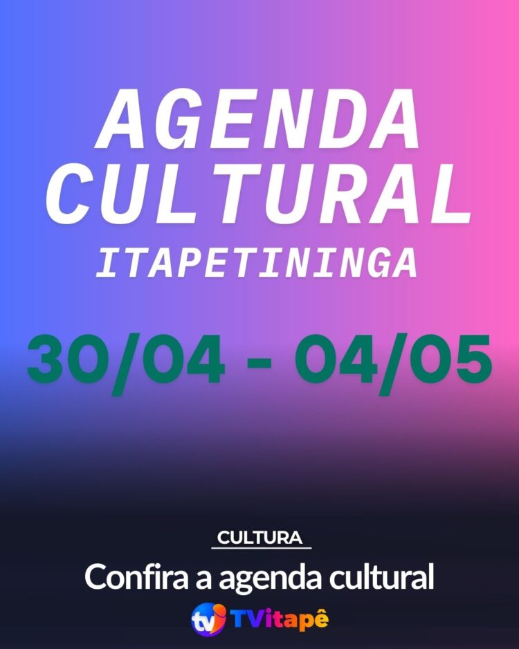 Confira a agenda cultural.
