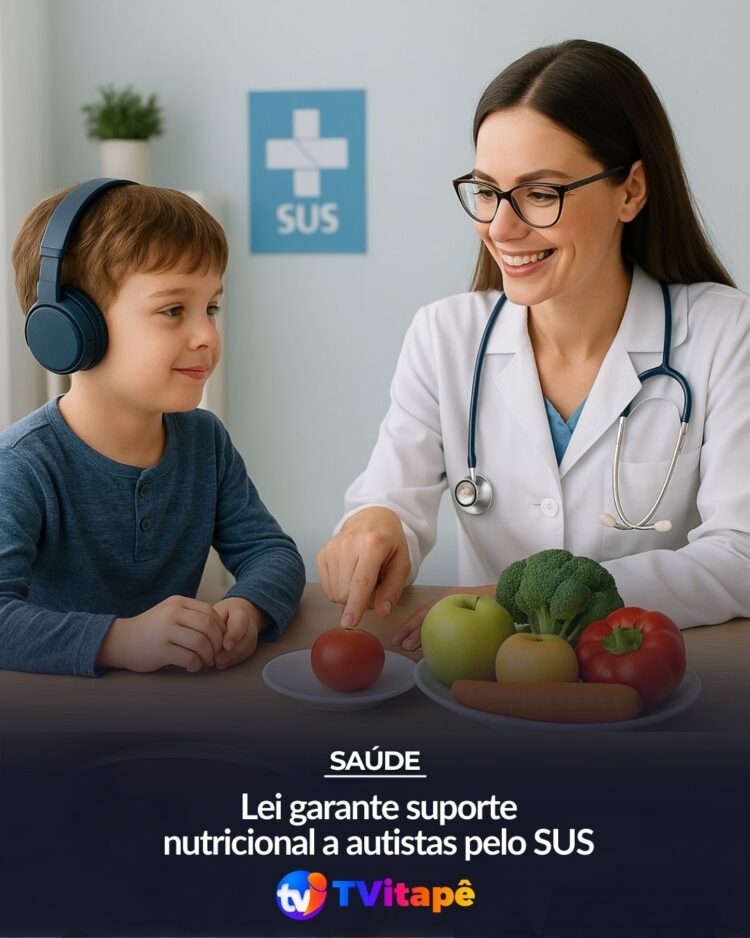 Lei garante suporte nutricional a autistas pelo SUS