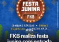 FKB realiza festa junina com entrada solidária