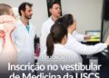 Inscrição no vestibular de Medicina da USCS Itapetininga é até 28/05