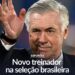Novo treinador da seleção brasileira