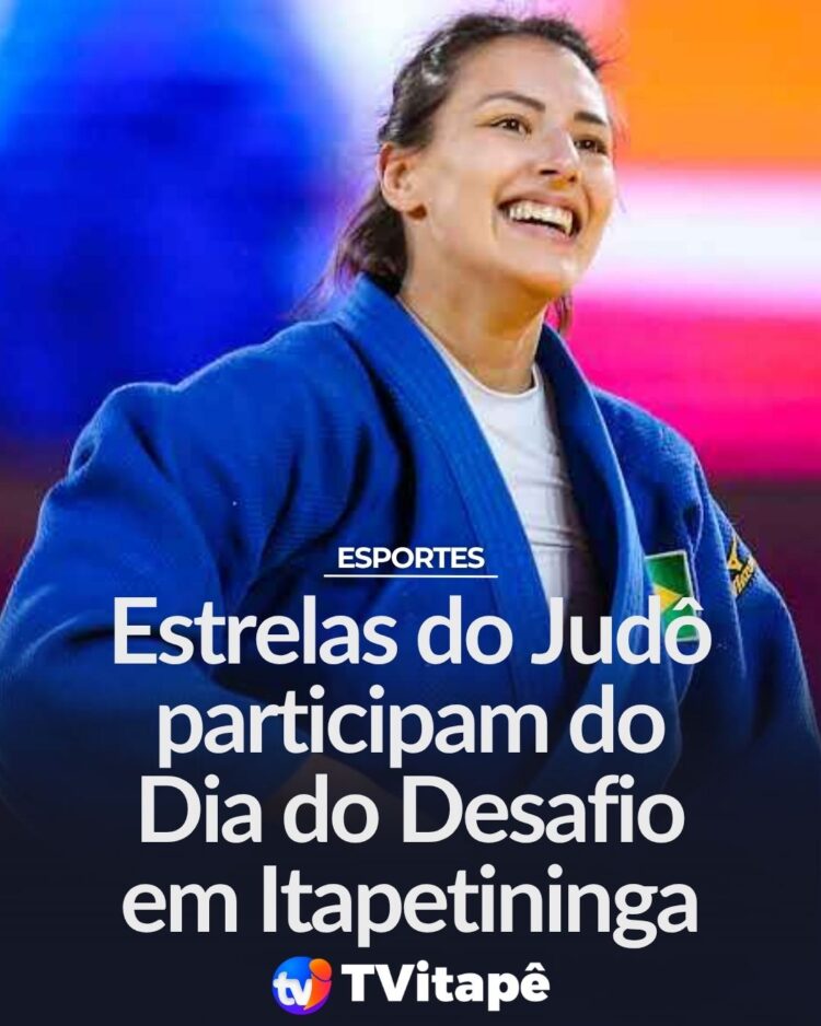 Estrelas do Judô participam do Dia do Desafio em Itapetininga