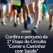 Foi anunciado o percurso da 2ª Etapa do Circuito “Correr e Caminhar com Saúde”