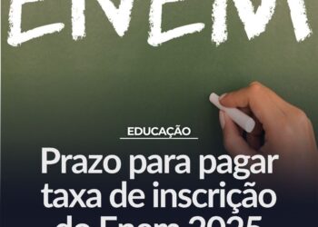 Prazo para pagar taxa de inscrição do Enem 2025 termina hoje