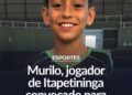 O atleta Murilo Ferreira, de 10 anos, foi convocado para representar a seleção da Liga Paulista de Futsal em um amistoso contra a equipe norte-americana FC Flair, que será realizado neste sábado, 02 de agosto.