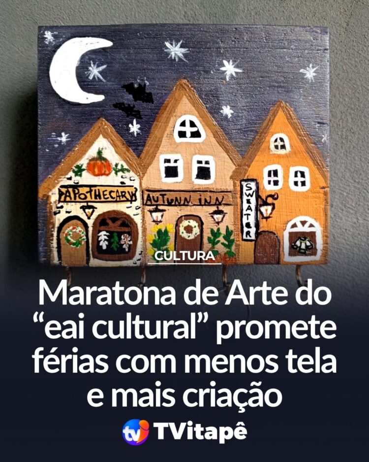 Maratona de Arte do “eai cultural” promete férias com menos tela e mais criação em Itapetininga