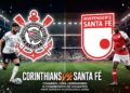 Corinthians recebe o Santa Fé em busca de se isolar na liderança pela Libertadores